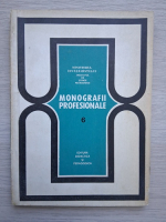 Monografii profesionale (volumul 6)