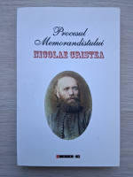 Nicolae Cristea - Procesul memorandistului