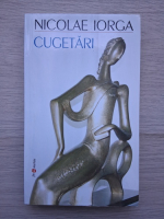 Nicolae Iorga - Cugetari