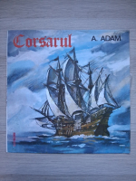 Orchestra Operei Romane din Timisoara, Ion Iancu - Corsarul (Adolphe Adam)