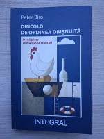 Peter Biro - Dincolo de ordinea obisnuita