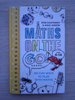 Rob Eastaway, Mike Askew - Maths on the go. Ages 4-14