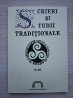 Scrieri si studii traditionale (volumul 10)