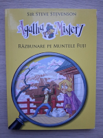 Sir Steve Stevenson - Agatha mistery. Razbunare pe muntele Fuji