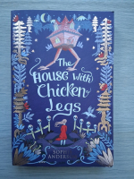 Sophie Anderson - The house with chicken legs