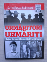 Sorin Rosca Stanescu - Urmaritori si urmariti