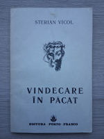 Sterian Vicol - Vindecarea in pacat 