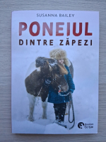 Susanna Bailey - Poneiul dintre zapezi
