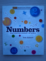 Tom Jackson - Numbers. How counting changed the world