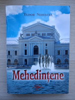 Tudor Nedelcea - Mehedintene