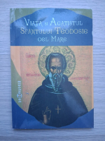 Viata si acatistul Sfantului Teodosie cel Mare (2011)
