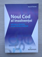 Viorel Terzea - Noul cod al insolventei, adnotat cu doctrina, jurisprudenta si explicatii