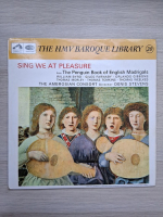 Ambrosian Consort, Denis Stevens - Sing we at pleasure. From The Penguin Book of English Madrigals