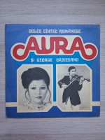 Aura Urziceanu, George Urziceanu - Dulce cantec romanesc