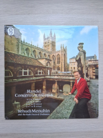 Bath Festival Orchestra, Yehudi Menuhin - Concerti grossi, op. 6 (Georg Friedrich Handel)