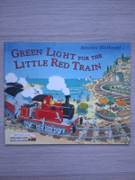 Benedict Blathwayt - Green light for the little red train