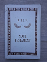 Biblia. Noul Testament 