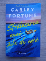 Carley Fortune - Stralucirea unei zile de vara