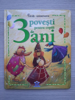 Carti aniversare. Povesti pentru copiii de 3 ani