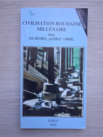 Civilisation roumaine millenaire dans le musee astra-Sibiu