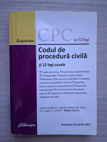 Codul de procedura civila si 12 legi uzuale. Editia 2017