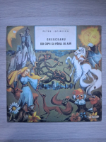 Dan Puican, Constantin Moruzan - Greuceanu. Doi copii cu parul de aur