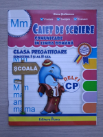 Elena Stefanescu - Caiet de scriere. Comunicare in limba romana. Clasa pregatitoare