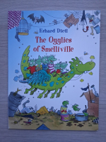 Erhard Dietl - The ogglies of smelliville