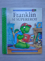 Franklin si supereroii