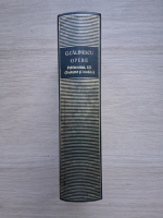 G. Calinescu - Opere, volumul 12. Publicistica (postume si inedite)
