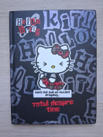 Hello Kitty. Totul despre tine