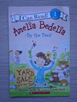 Herman Parish - I can read! Amelia Bedelia. By the yard