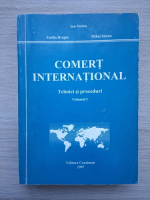 Ion Stoian - Comert international. Tehnici si proceduri (volumul 1)