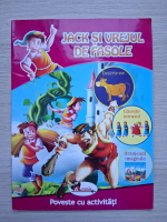 Jack si vrejul de fasole. Poveste cu activitati