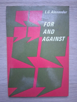 L. G. Alexander - For and against