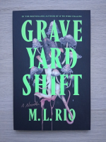 M. L. Rio - Grave yard shift