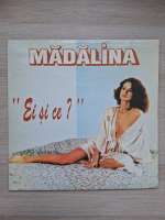 Madalina Manole - Ei si ce?