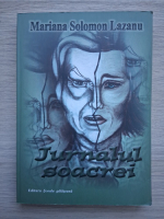 Mariana Solomon Lazanu - Jurnalul soacrei