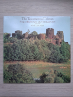 Martin Best - The testament of Tristan. Songs of Bernart de Ventadorn