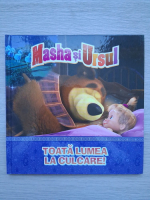 Masha si ursul. Toata lumea la culcare
