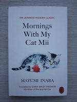 Mayumi Inaba - Mornings with my cat Mii