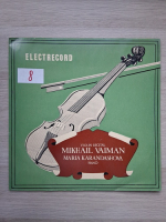 Mihail Vaiman, Maria Karandasova - Recital de vioara
