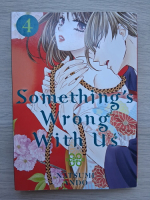 Natsumi Ando - Something's wrong with us (volumul 4)