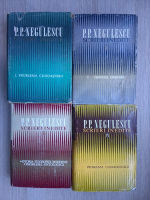 P. P. Negulescu - Scrieri inedite (4 volume)