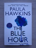Paula Hawkins - The blue hour