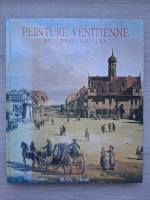 Peinture venitienne. XV-XVIII siecles