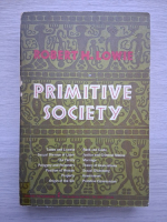 Robert H. Lowie - Primitive society
