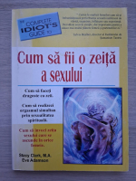Stacy Clark, Eve Adamson - Cum sa fii o Zeinta a sexului