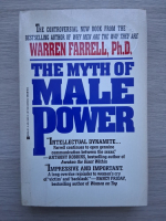 Warren Farrell - The myth of male power