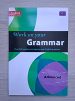 Work on your grammar. Advanced